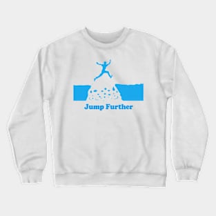 Jump Further Crewneck Sweatshirt